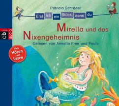 Mirella und das Nixengeheimnis / Erst ich ein Stück, dann du Bd.4 (MP3-Download) - Schröder, Patricia
