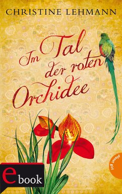 Im Tal der roten Orchidee (eBook, ePUB) - Lehmann, Christine