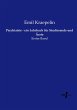 Psychiatrie - ein Lehrbuch für Studierende und Ärzte: Erster Band Emil Kraepelin Author