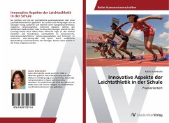 Innovative Aspekte der Leichtathletik in der Schule - Schirnhofer, Katrin