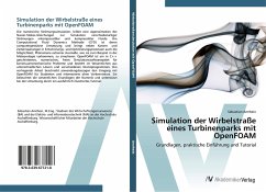 Simulation der Wirbelstraße eines Turbinenparks mit OpenFOAM - Amrhein, Sebastian