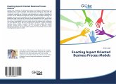 Enacting Aspect Oriented Business Process Models Enacting Aspect Oriented Business Process Models