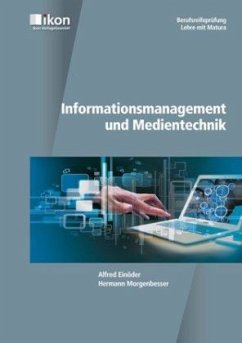 Informationsmanagement und Medientechnik - Einöder, Alfred;Morgenbesser, Hermann