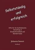 Selbständig und erfolgreich