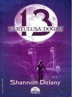 13Kurtulusa Dogru - Delany, Shannon