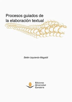 Procesos guiados de la elaboración textual - Izquierdo Magaldi, Belén