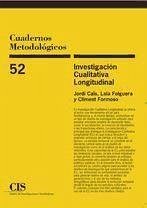 Investigación cualitativa longitudinal - Caïs Fontanella, Jordi; Folguera Cots, Laia; Formoso Araujo, Climent