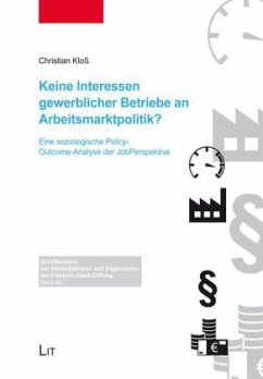 Keine Interessen gewerblicher Betriebe an Arbeitsmarktpolitik? - Kloß, Christian