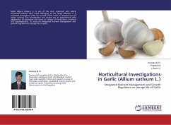 Horticultural Investigations in Garlic (Allium sativum L.)