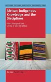 African Indigenous Knowledge and the Disciplines
