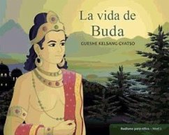 La vida de Buda - Kelsang Gyatso
