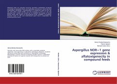 Aspergillus NOR~1 gene expression & aflatoxigenecity in compound feeds