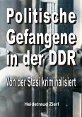 Politische Gefangene in der DDR