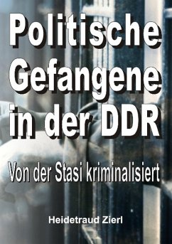 Politische Gefangene in der DDR - Zierl, Heidetraud