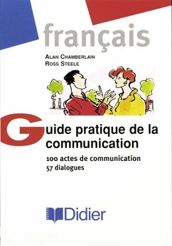 Guide pratique de la communication / Cahier de l'élève