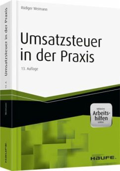 Umsatzsteuer in der Praxis - inkl. Arbeitshilfen online - Weimann, Rüdiger