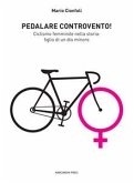 Pedalare controvento (eBook, ePUB)