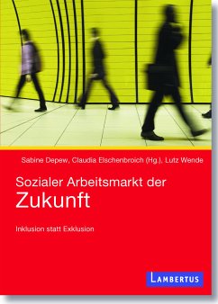 Sozialer Arbeitsmarkt der Zukunft (eBook, PDF) - Wende, Lutz