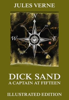 Dick Sand, A Captain at Fifteen (eBook, ePUB) - Verne, Jules