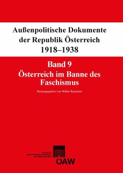 Fontes rerum Austriacarum. Österreichische Geschichtsquellen / Außenpolitische Dokumente der Republik Österreich 1918-1938 (eBook, PDF)
