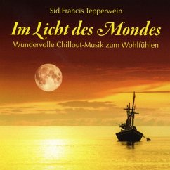 Im Licht Des Mondes - Tepperwein,Sid Francis