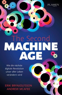 The Second Machine Age (eBook, ePUB) - Brynjolfsson, Erik; Mcafee, Andrew
