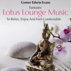Lotus Lounge Music - Evans,Gomer Edwin