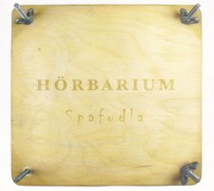 Hörbarium - Spafudla