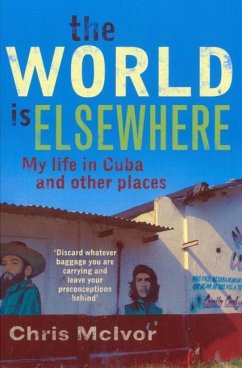 The World Is Elsewhere - McIvor, Chris