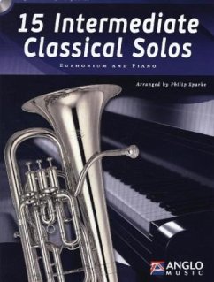 15 Intermediate Classical Solos, für Euphonium + Klavier, m. Audio-CD