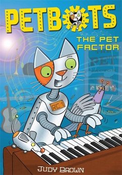 Petbots: The Pet Factor: Volume 3 - Brown, Judy