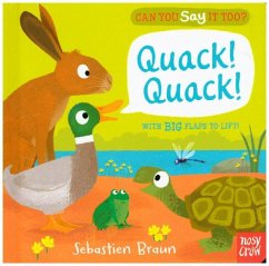 Can You Say It Too? Quack! Quack! - Braun, Sébastien