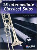 15 Intermediate Classical Solos, für Posaune + Klavier, m. Audio-CD