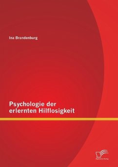 Psychologie der erlernten Hilflosigkeit - Brandenburg, Ina