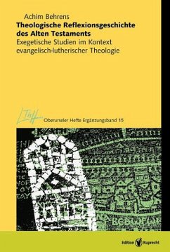 Theologische Reflexionsgeschichte des Alten Testaments (eBook, PDF) - Behrens, Achim