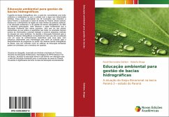 Educação ambiental para gestão de bacias hidrográficas - Dahlem, Roseli Bernardete;Braga, Roberto
