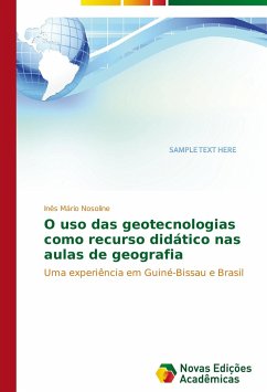 O uso das geotecnologias como recurso didático nas aulas de geografia - Nosoline, Inês Mário