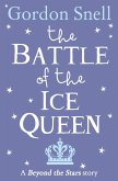 The Battle of the Ice Queen: Beyond the Stars (eBook, ePUB)