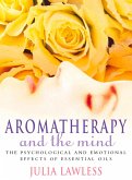 Aromatherapy and the Mind (eBook, ePUB)