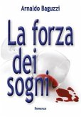 La Forza dei Sogni (eBook, ePUB)