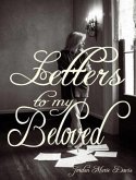 Letters To My Beloved (eBook, ePUB)