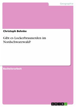 Gibt es Lockerbraunerden im Nordschwarzwald? (eBook, PDF)
