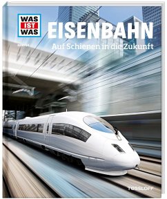 Eisenbahn / Was ist was Bd.54 - Flessner, Bernd