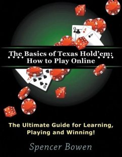 The Basics of Texas Hold'em - Bowen, Spencer