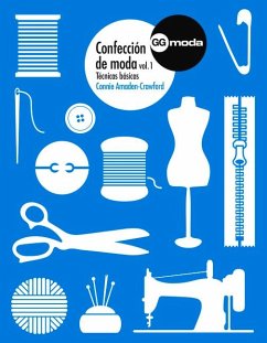 Confección de Moda, 1: Técnicas Básicas - Amaden-Crawford, Connie