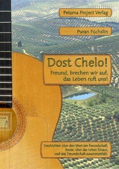 Dost Chelo! - Füchslin, Puran