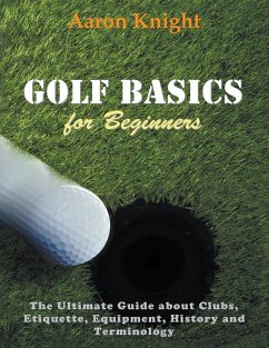 Golf Basics for Beginners (Large Print) - Knight, Aaron