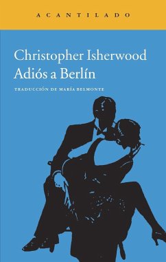 Adiós a Berlín - Isherwood, Christopher