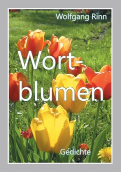 Wortblumen - Rinn, Wolfgang