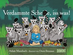 Verdammte Scheiße, iss was! - Mansbach, Adam